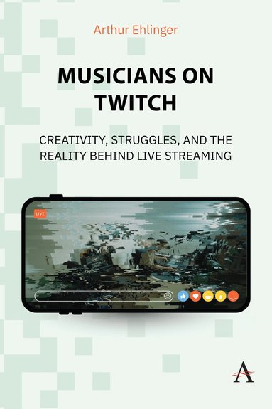 Arthur Ehlinger - Musicians on Twitch, Häftad