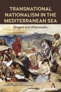 bokomslag Transnational Nationalism in the Mediterranean Sea