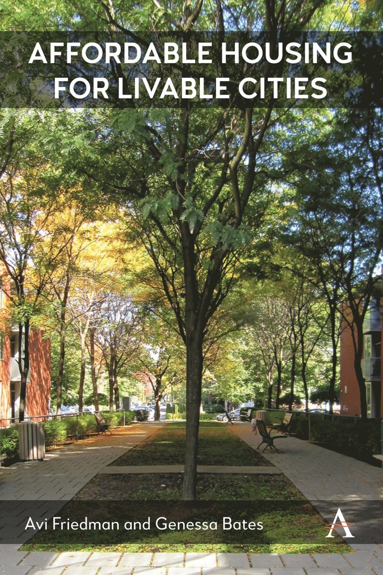 Avi Friedman, Genessa Bates - Affordable Housing for Livable Cities, Inbunden