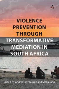 bokomslag Violence Prevention Through Transformative Mediation In South Africa