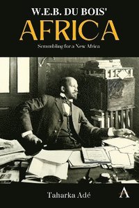 bokomslag W. E. B. Du Bois' Africa