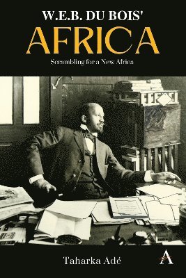 bokomslag W. E. B. Du Bois' Africa