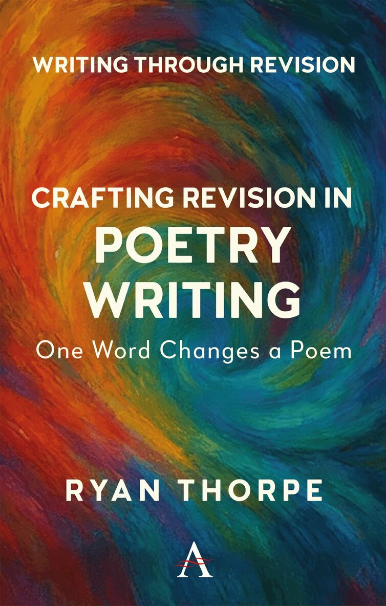 Ryan Thorpe - Crafting Revision in Poetry Writing, Häftad