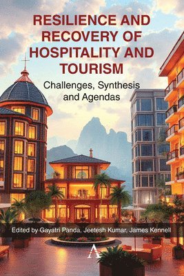 Resilience and Recovery of Hospitality and Tourism
