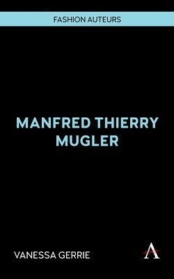 Manfred Thierry Mugler