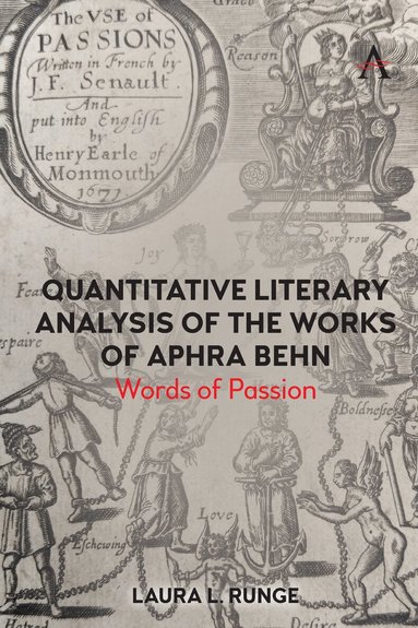 Laura L. Runge - Quantitative Literary Analysis of the Works of Aphra Behn, Häftad
