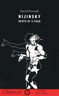 bokomslag Nijinsky: Death of a Faun