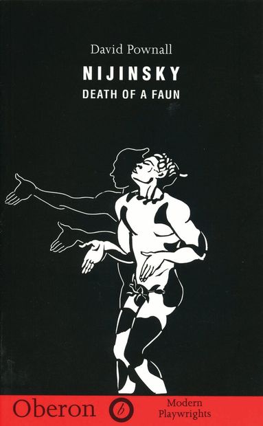 David Pownall - Nijinsky: Death of a Faun, Häftad