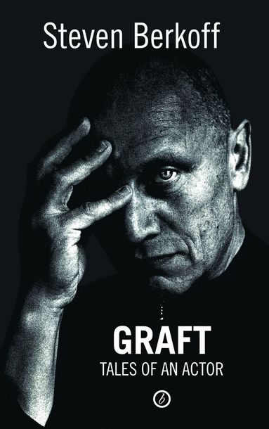 Steven Berkoff - Graft, Häftad