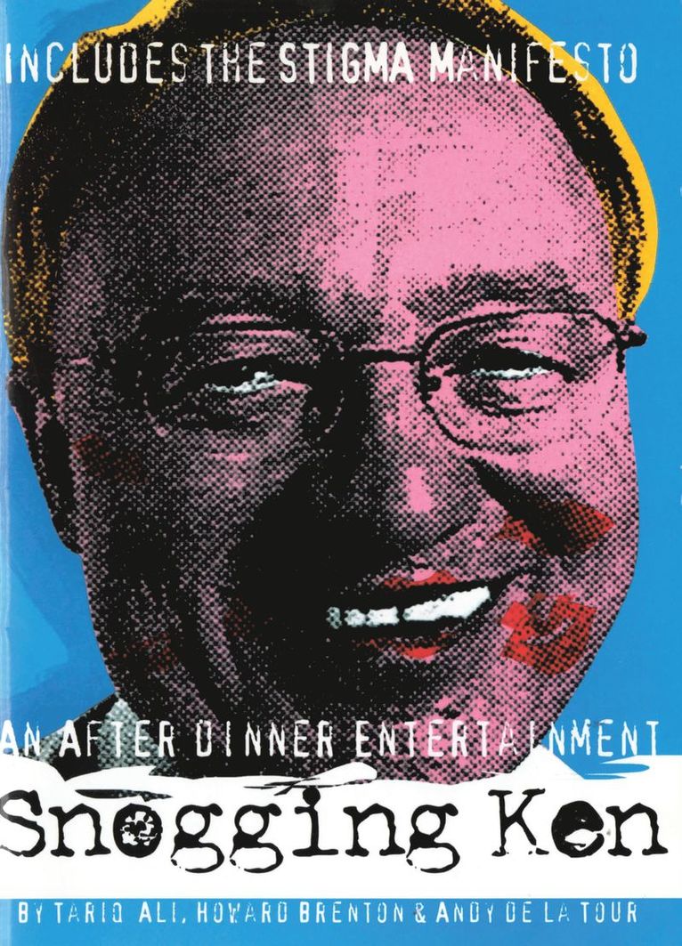 Andy de la Tour, Howard Brenton, Tariq Ali - Snogging Ken, Häftad