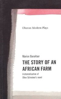 bokomslag The Story of an African Farm