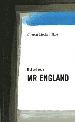 Richard Bean - Mr England, Häftad