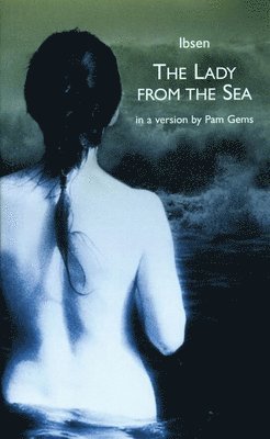 Henrik Ibsen - Lady from the Sea, Häftad