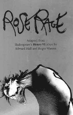 Edward Hall, Roger Warren - Hall, E: Rose Rage, Häftad