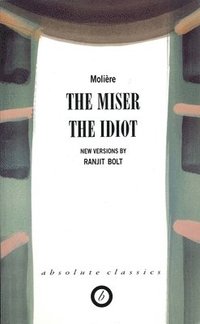 bokomslag The Miser/The Idiot