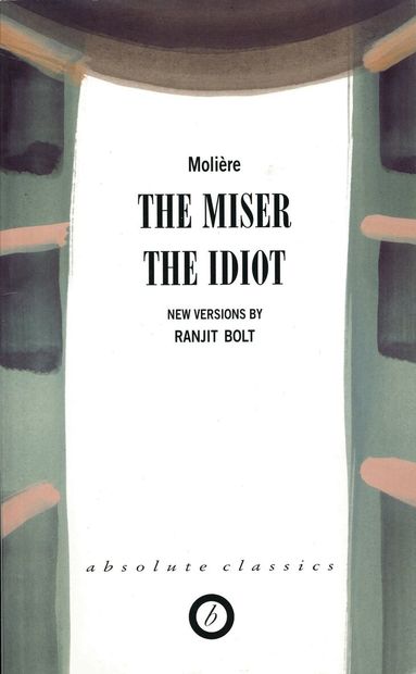 Molière - Miser/The Idiot, Häftad