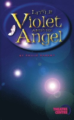 Philip Osment - Little Violet and the Angel, Häftad
