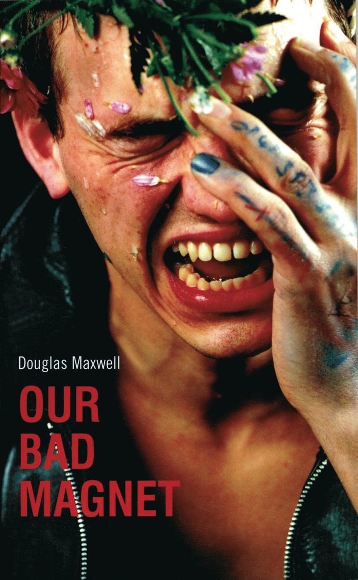 Douglas Maxwell - Our Bad Magnet, Häftad