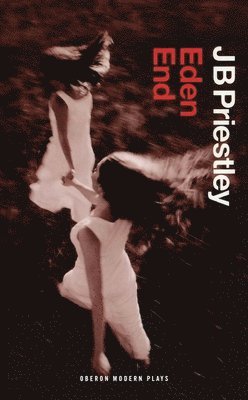 J. B. Priestley - Eden End, Häftad