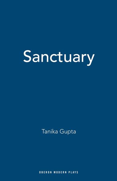 Tanika Gupta - Sanctuary, Häftad