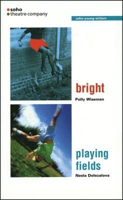 bokomslag Bright/Playing Fields