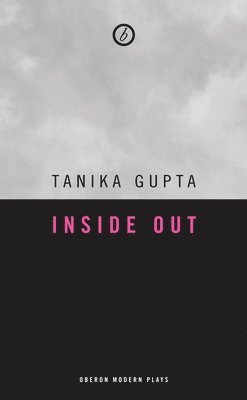 Tanika Gupta - Inside Out, Häftad