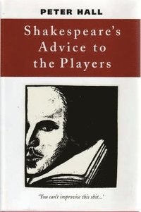 bokomslag Shakespeare's Advice to the Players