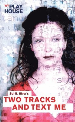 Sol River - Two Tracks and Text Me, Häftad
