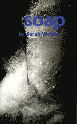 Sarah Woods - Soap, Häftad