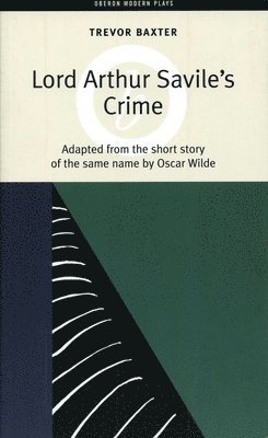 Oscar Wilde - Lord Arthur Savile's Crime, Häftad