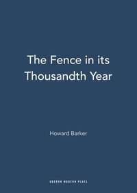 bokomslag Fence in its Thousandth Year