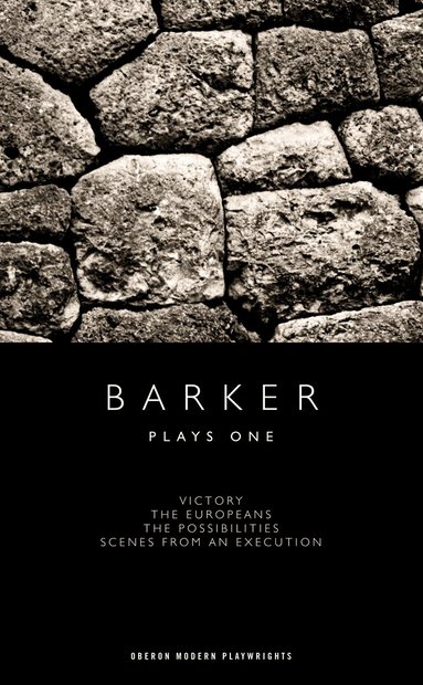 Howard Barker - Barker: Plays One, Häftad