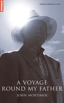 John Mortimer - Voyage Round My Father, Häftad