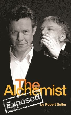 Robert Butler, Robert (Author) Butler - Alchemist Exposed, Häftad