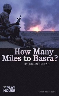 bokomslag How Many Miles to Basra?