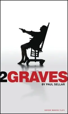 Paul Sellar - Two Graves, Häftad. Tillgänglighet: Lägg i varukorg