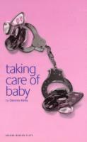 Dennis Kelly - Taking Care of Baby, Häftad