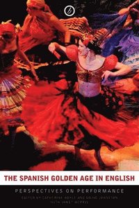 bokomslag Spanish Golden Age in English