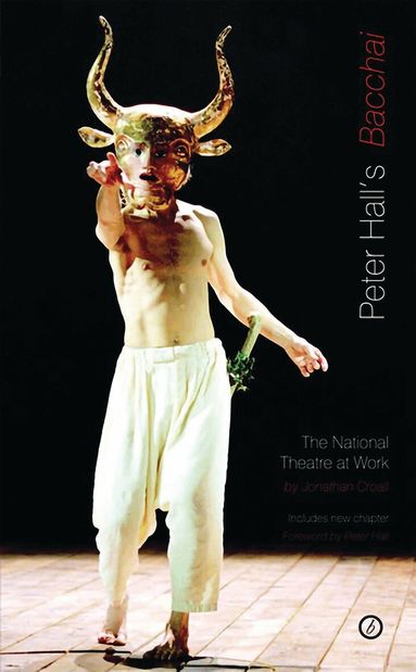 Jonathan Croall - Peter Hall's 'Bacchai', Häftad