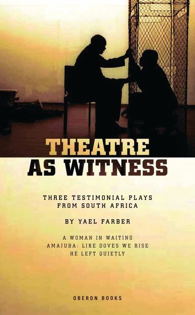 Yaël Farber - Theatre as Witness, Häftad
