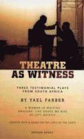Theatre as Witness 1