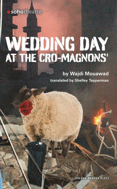 Wajdi Mouawad - Wedding Day at the Cro-Magnons, Häftad