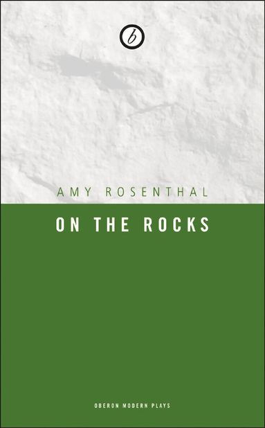 Amy Rosenthal - On the Rocks, Häftad