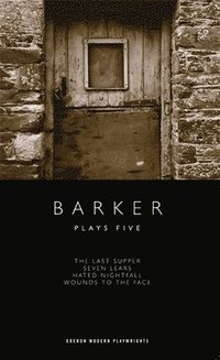 bokomslag Barker: Plays Five