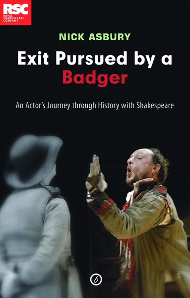 Nick Asbury - Exit Pursued by a Badger, Häftad