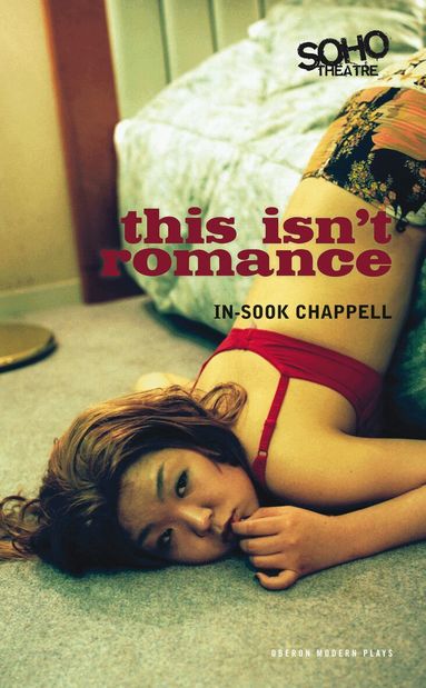 In-Sook Chappell - This Isn't Romance, Häftad