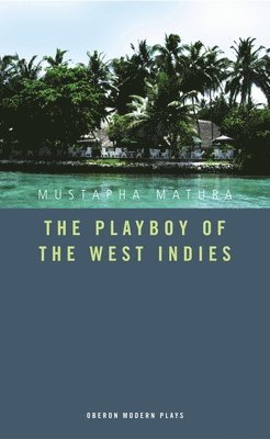 bokomslag The Playboy of the West Indies