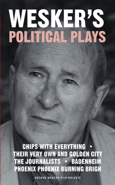 Arnold Wesker - Political Plays, Häftad