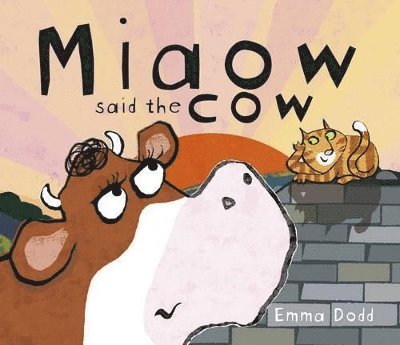 Miaow Said the Cow! 1