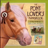 bokomslag The Pony-lover's Handbook